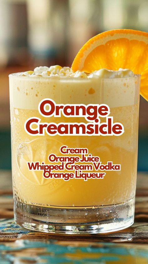 Orange Creamsicle Cocktail Orange Alcoholic Drinks, Orange Creamsicle Cocktail, Orange Creamsicle Drink, Orange Creamsicle Ice Cream, Creamsicle Cocktail, Creamsicle Ice Cream, Creamsicle Drink, Popsicle Cocktail, Liqueur Cocktails