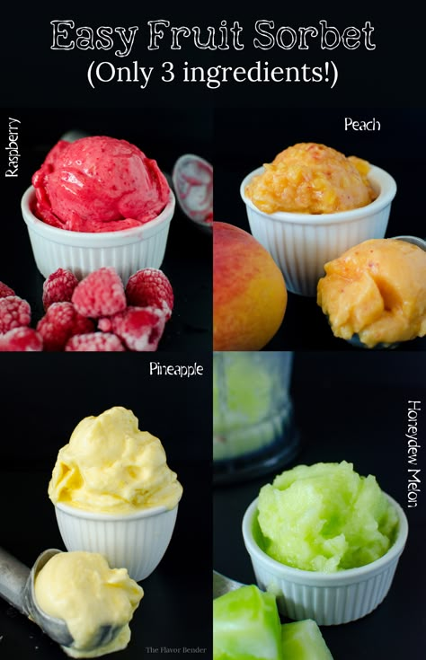 Easy Fruit Sorbet (Only 3 ingredients and so many flavors!) - The Flavor Bender Melon Sorbet, Hemgjord Glass, Pineapple Sorbet, Fruit Sorbet, Sorbet Ice Cream, Peach Sorbet, Raspberry Sorbet, Sorbet Recipes, Honeydew Melon