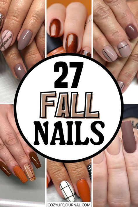 Collage of various fall-themed nail designs with the text "27 Fall Nails" in the center. Nail Art Designs Autumn 2024 Simple, Fall Color For Nails, Fall2024 Nails, Fall Nail 2024, Multicolor Fall Nails, Nail Ideas Halloween, Beautiful Fall Nails, Nails October, Autumn Nail Designs