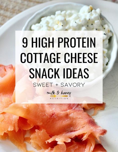 high protein cottage cheese snacks cover | Milk & Honey Nutrition Salty High Protein Snacks, Protein Cheese Sauce, High Protein Snacks Cottage Cheese, Protein Snacks Cottage Cheese, Cottage Cheese Protein Powder Recipes, Cottage Cheese Healthy Snack, Protein Snacks Savory, Cottage Cheese Mix Ins, Cottage Cheese Snack Ideas