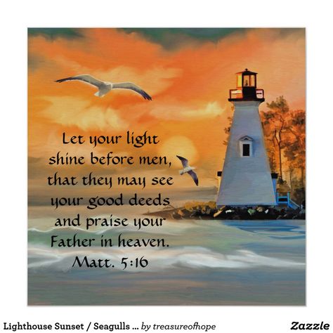 Lighthouse Sunset / Seagulls Bible Verse Poster Lighthouse Quotes, Lighthouse Gifts, Lighthouse Sunset, Verse Poster, Pastor Appreciation, Bible Verse Posters, Pastors Appreciation, Lighthouse Photos, Lighthouse Pictures