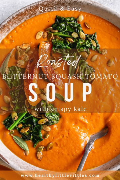 Roasted Butternut Squash Tomato Soup with Crispy Kale - Healthy Little Vittles Butternut Squash Kale Soup, Butternut Squash And Tomato Soup, Butternut Pumpkin Soup, Butternut Squash Tomato Soup, Use Up Tomatoes, Squash Tomato Soup, Lunch Salad Recipes, Sandwich Appetizers, Butternut Squash Sweet Potato