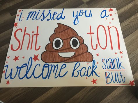 Welcome Back Sign Funny Coming Home Signs Airport, We Missed You Sign Welcome Back, Funny Airport Welcome Signs Friends, Military Homecoming Signs Funny, Welcome Back Poster Ideas Airport, Welcome Back Decorations Home, Welcome Back Airport Signs, Welcome Sign Airport, Welcome Back Poster Ideas