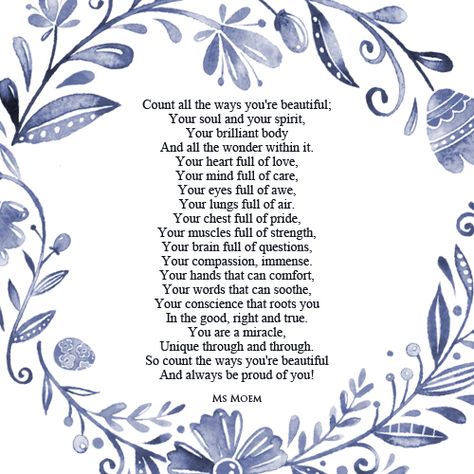 Count All The Ways You’re Beautiful - positive and uplifting poem to give to a friend!  For more of Ms Moem's poems, check out http://www.msmoem.com Poems To Start The Day, Uplifting Poems For Women, Yoga Poems, Uplifting Poetry, Kindness Poem, Yoga Readings, Uplifting Poems, Choose Positivity, Birthday Poem