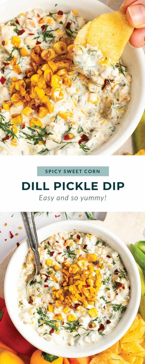 Spicy Sweet Corn Dill Pickle Dip - Fit Foodie Finds Pickle Flavored Snacks, Pickle Salsa, Pickled Corn, Dill Pickle Dip, Pickle Dip, Fit Foodie Finds, Fit Foodie, Dill Pickle, Sweet Corn