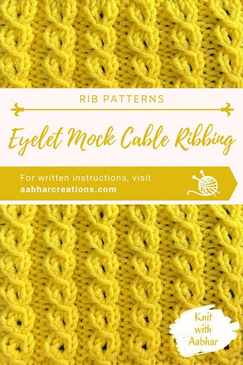 Eyelet Mock Cable Ribbing Stitch free pattern, printable instructions, video tutorial and chart from aabharcreations Knit Stitch Patterns Cables, Cable Stitch Knit, Cable Knit Baby Blanket, Textured Knitting, Moss Stitch Pattern, Prayer Shawl Patterns, Stitch Knitting Pattern, Knitted Blanket Squares, Pink Shawl