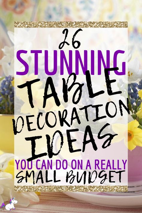 26 Great Table Decoration Ideas! - The Mummy Front Cheap Table Decorations, Wine Glass Centerpieces, Simple Table Decorations, Table Decoration Ideas, Cheap Table, Birthday Table Decorations, Tafel Decor, Succulent Centerpieces, Creative Tables