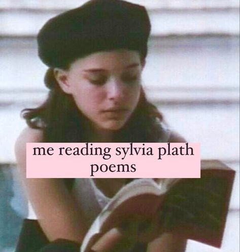 Poetic Girl Aesthetic, Silvia Plath, Sylvia Plath Poems, Plath Poems, Lady Lazarus, Sylvia Plath Quotes, Gaslight Gatekeep Girlboss, Girl Blogging, Me As A Girlfriend