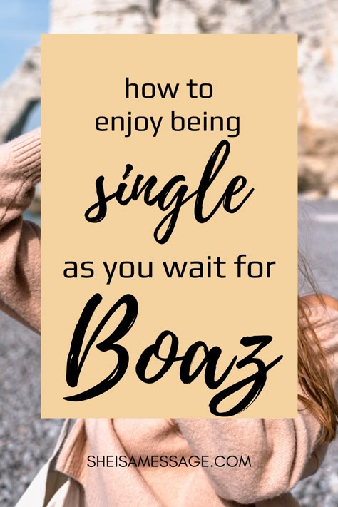 Single And Waiting For The Right One, Books On Singleness, Godly Dating Single Ladies, 40 And Single Woman Life, How To Enjoy Being Single, Prayers For Dating, How To Be Happy Single, Embrace Singleness, Single Advice