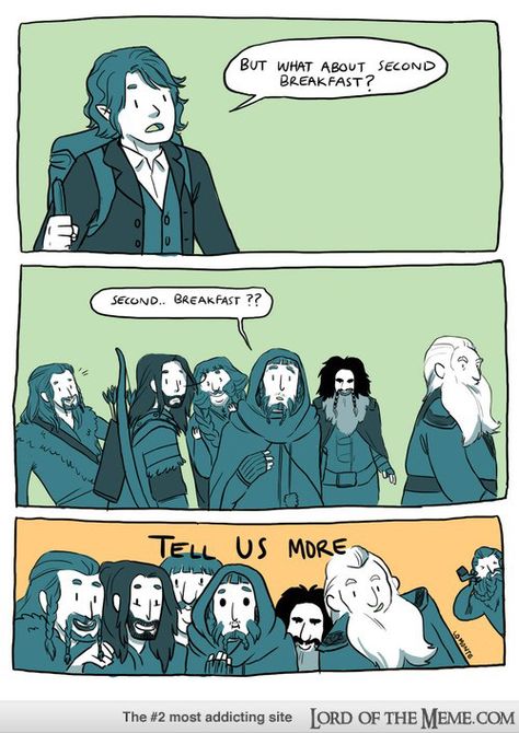 The hobbit Hobbit Funny, Lotr Funny, Concerning Hobbits, Into The West, Second Breakfast, Lord Of The Ring, What Do You Mean, Jrr Tolkien, Thranduil