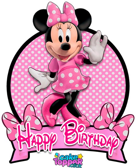 Minnie Mouse Toppers Free Printable, Happy Birthday Minnie Mouse Image, Mickey Mouse Cake Topper Printable, Happy Birthday Topper Printable, Mini Mouse Birthday Decorations, Mini Mouse Birthday Decoration, Happy Birthday Minnie Mouse, Mr Bean Birthday, Minnie Mouse Happy Birthday