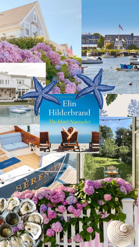 Hotel Nantucket Book, The Hotel Nantucket, Hotel Nantucket, Bachelorette Mood Board, Nantucket Aesthetic, Books Aesthetic, Book Aesthetics, Dream Vacation, Connect With People