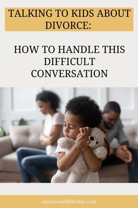 How To Tell Kids About Divorce? There are some conversations with our kids that are awkward and even uncomfortable. But if handled correctly, everyone can come through this chat just fine. #kids #parenting #parenttips #divorce #divorceadvice #parenthood #seizeyourlifetoday How To Tell Kids About Divorce, Kids Questions, Divorce With Kids, Divorce Advice, Dear Parents, Difficult Conversations, Enjoy The Little Things, Big Things, Kids Corner