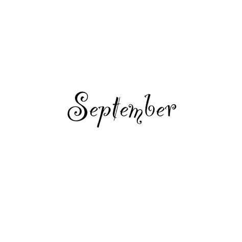 September Born, September Wallpaper, Music Cover Photos, A Words, Month Of July, Music Cover, Pinterest Page, Months Of The Year, September 10