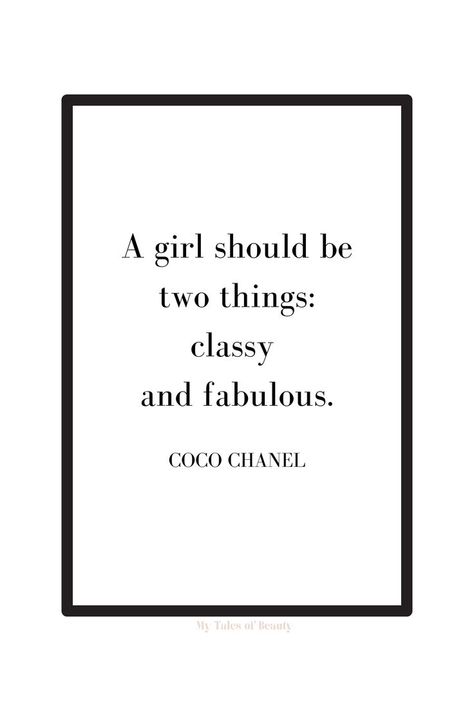 Coco Chanel Quotes Classy, Classy Girl Quotes, Model Quotes, Chanel Quotes, Luxury Quotes, Coco Chanel Quotes, Classy Quotes, Instagram Bio Quotes, Senior Quotes