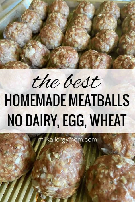 BEST Meatballs - No Milk Egg or Wheat | Milk Allergy Mom Recipe Dairy Free Meatballs, Egg Free Meatballs, Milk Allergy Mom, Easy Meatballs, Bbq Appetizers, Gluten Free Meatballs, Best Meatballs, Keto Kitchen, Allergen Free Recipes