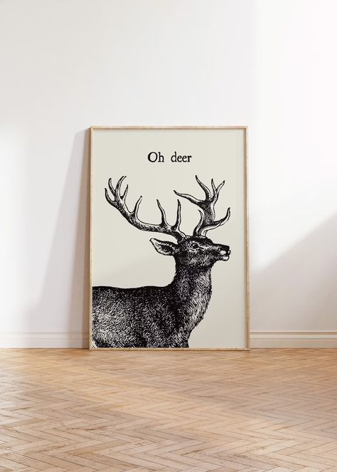 Trendy Apartment Decor, Pun Art, Art Puns, Deer Poster, Funny Deer, Trendy Apartment, Poster Funny, Cute Deer, Bath Art