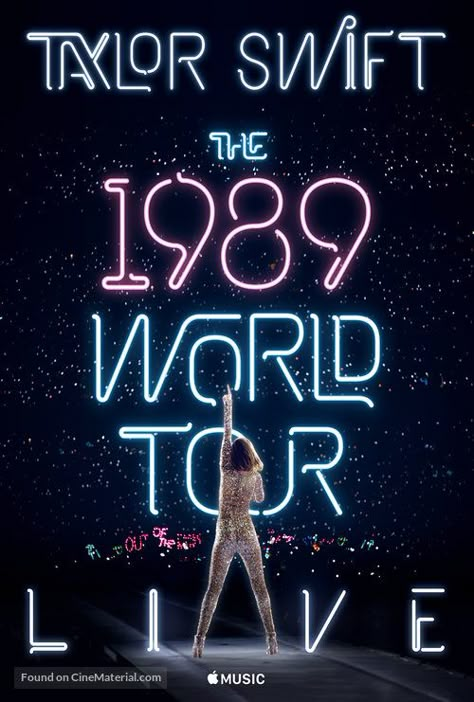 Taylor Swift: The 1989 World Tour Live - Movie Poster Taylor Swift 1989 Tour, Poster Taylor Swift, The 1989 World Tour, Taylor Swift Collection, 1989 World Tour, 1989 Tour, 1989 Tv, About Taylor Swift, Tour Poster