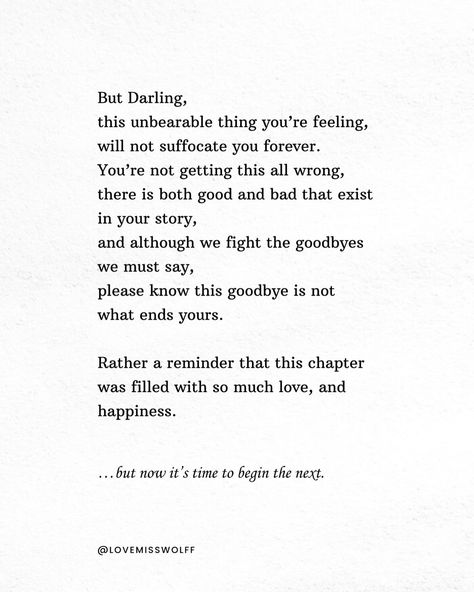 When you must say Goodbye 🌻🍃 . . . Love, Miss Wolff . . . #grief #poetry #healingenergy #quotelife #goodbyepoem Saying Goodbye To The Love Of Your Life, Thank You And Goodbye Quotes, Saying Goodbye To Someone You Love, How To Say Goodbye, How To Say Goodbye To Someone You Love, Quotes About Goodbye, Quotes About Saying Goodbye, Goodbye Poetry, Saying Goodbye Quotes