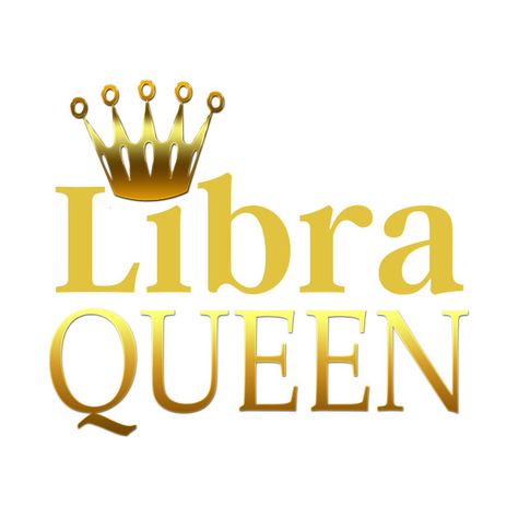 Check out this awesome 'Libra+Queen' design on @TeePublic! Happy Birthday Libra Queen, Libra Fashion, Libra Queen, Libra Symbol, Libra October, Minnie Mouse Drawing, Libra Gemini, October Born, All About Libra