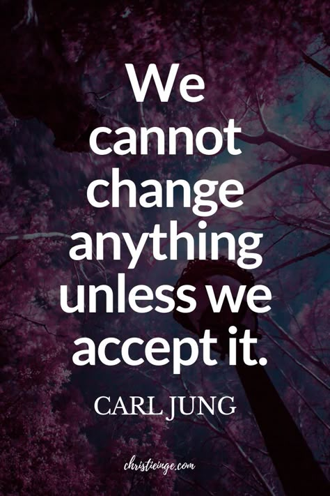 Carl Jung quote about self-acceptance. We cannot change anything unless we accept it. #selfacceptance #carljung #shadowwork #selflove #quotes #inspirationalquotes Self Acceptance Quotes, Acceptance Quotes, Jung Quotes, Carl Jung Quotes, Psychology Quotes, Life Quotes Love, Sassy Quotes, Carl Jung, Self Acceptance