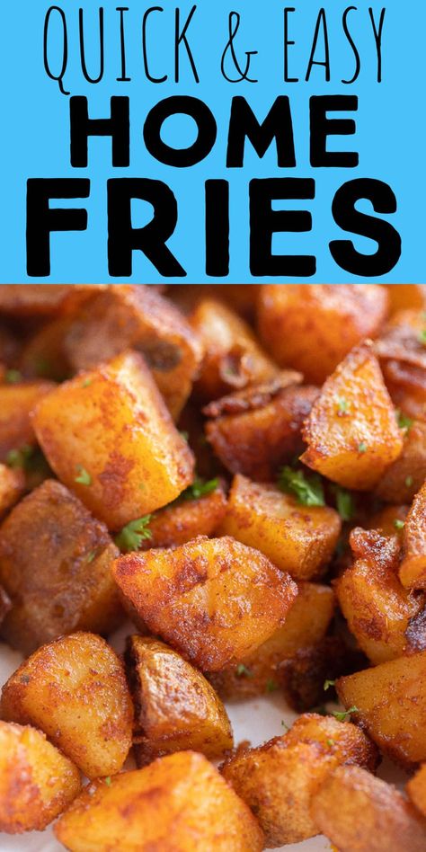 This Home Fries recipe is quick and easy to make and rivals any home fries you would get at a restaurant! Skip the brunch lines and make these instead! They're great for a breakfast side dish or you can add them to breakfast burritos and tacos. #homefries #restarauntstyle #quickandeasy #breakfastrecipe Breakfast Scramble Healthy, Eggs Up Grill Home Fries, Home Fries On Blackstone Griddle, Homefries In The Air Fryer, Southern Home Fries, Quick Home Fries Easy Recipes, Skillet Home Fries, Easy Home Fries Breakfast, How To Make Home Fries Potatoes