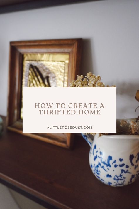 Curating a secondhand home doesn’t happen over night but it’s worth it. Here’s how you can creste a thrifted home. Second Hand Decor, Thrifted Furniture Aesthetic, Thrift Decor Ideas Living Rooms, Thrifted Home Decor Aesthetic, Thrifted Interior Design, Thrifting Aesthetic Home, Thrifted Home Decor Inspiration, Thrifted Home Decor Living Room, Thrifted Home Aesthetic