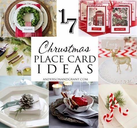 anderson + grant: 17 Ideas for Your Christmas Place Cards Christmas Place Settings Diy, Christmas Place Cards Diy, Christmas Dinner Place Cards, Homemade Place Cards, Xmas Place Cards, Diy Name Cards, Christmas Place Card Holders, Christmas Dining Table Decorations, Holiday Place Cards