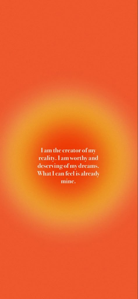 Spiritual Home Screen Wallpaper, Affirmations Background Aesthetic, Aura Reading Aesthetic, 2024 Aura Wallpaper, Orange Theme Wallpaper Iphone, Orange Aesthetic Affirmations, Ora Backgrounds, Aura Inspirational Quotes, Orange Aura Quotes