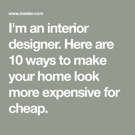 I'm an interior designer. Here are 10 ways to make your home look more expensive for cheap. 2023 Interior Design, Make Your Home Look Expensive, Affordable Curtains, Collected Interiors, Interior Decorating Tips, Smart Organization, Interior Design Advice, Look Expensive, Detail Design