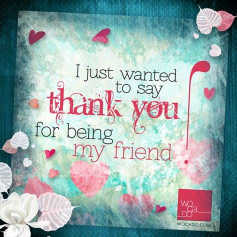 i-JUST-STOPPED-BY-TO-SAY-THANK-YOU_for-being-my-friend_02_600x600 Message For Sister, Special Friend Quotes, Birthday Wishes For Sister, Wishes For Sister, Thank You Quotes, Happy Friendship, Friend Friendship, Bff Quotes, True Friendship