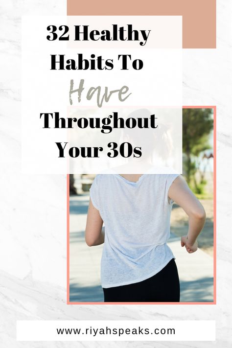 Discover the 32 essential healthy habits to incorporate into your 30s for optimal well-being. These habits, from exercise to nutrition, will help you thrive in this transformative decade. Fitness In Your 30s Exercise, 12 Healthy Habits, Women In Their 30s Health Tips, Small Healthy Habits, Healthy Habits For Women In 30s, New Healthy Habits, Women In 30s, Healthy Habits For Women, Healthy Daily Habits