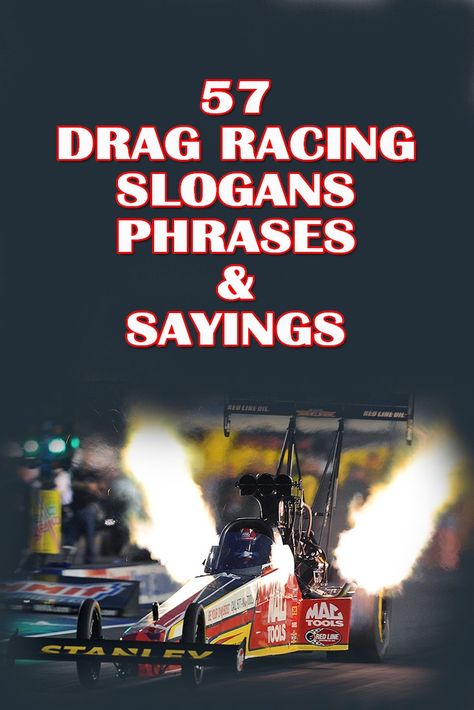 Fast Car Quotes, Drag Racing Tattoo, Hot Rod Quotes, Racing Tshirt Designs, Funny Cars Drag Racing, Racing Sayings, Drag Race Quotes, Race Car Quotes, Car Racing Quotes