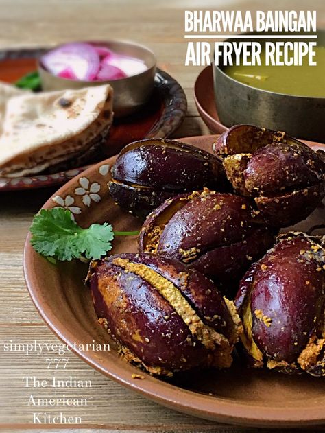 Classic Indian Stuffed Eggplants done in the Air Fryer Indian Eggplant Recipes, Recipes Indian Snacks, Air Fryer Vegetarian Recipes, Air Fryer Recipes Indian, Bhel Recipe, Snack Recipe Ideas, Vegan Air Fryer Recipes, Vegan Air Fryer, Buckwheat Recipes