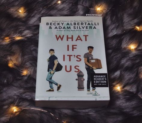 What If It’s Us by Becky Albertalli & Adam Silvera Adam Silvera, Becky Albertalli, Bookish Aesthetic, Book Pictures, Young Adult Books, Currently Reading, My Bookshelf, The Upside, Ya Books