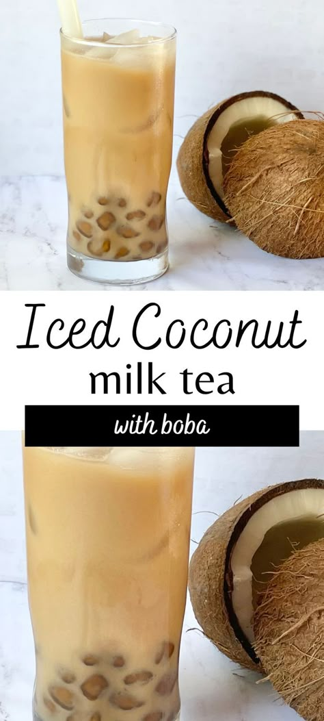 Coconut Milk Tea Boba, Vegan Milk Tea, Vegan Bubble Tea, Healthy Milk Tea, Coconut Boba Tea Recipe, Coconut Milk Tea Recipe, Vegan Thai Tea, How To Make Boba Tea At Home, Coconut Boba Tea