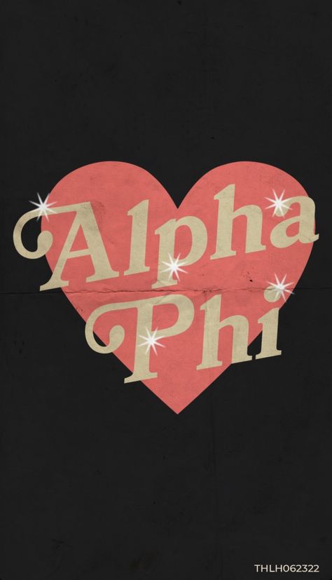 Alpha Phi Heart Health, Alpha Phi Graphic Design, Alpha Phi Poster, Sorority Formal Shirts, Alpha Phi Wallpaper, Pi Beta Phi Graphic, Alpha Phi Graphic, Alpha Phi Letters, Aoii Shirts