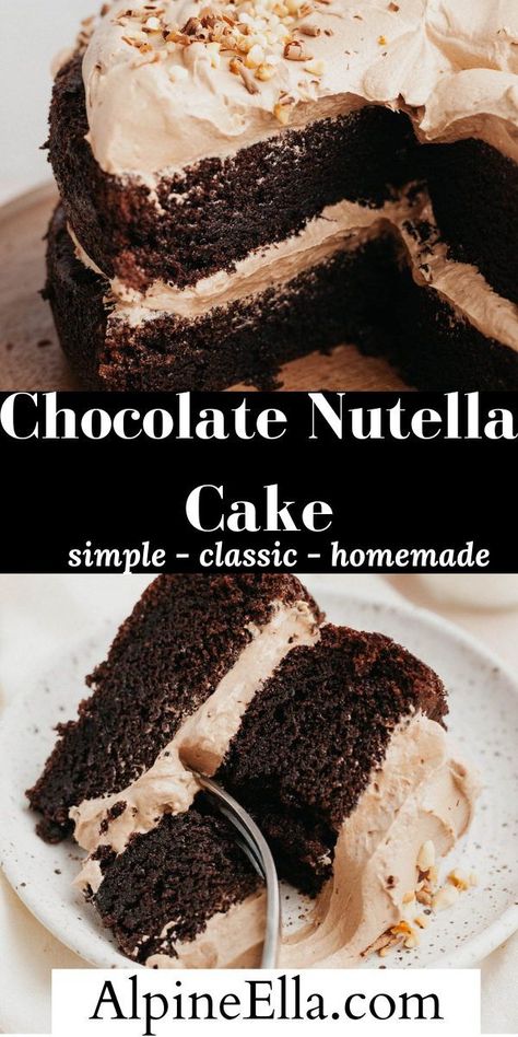 Chocolate Cake With Nutella Frosting, Chocolate Cake With Nutella Filling, Easy Nutella Cake, Nutella Birthday Cake Ideas, Nutella Filling For Cake, Nutella Cake Filling, Nutella Recipes No Bake, Nutella Cake Recipes, Garlic Butter Rolls