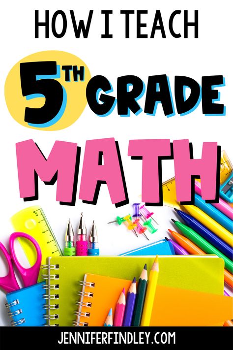 How I Teach Math in 5th Grade - Teaching with Jennifer Findley Math Stations 5th Grade, Teaching Fifth Grade, 5th Grade Classroom Setup Math, 5th Grade Math Classroom Setup, 5th Grade Math Projects, 5th Grade Math Anchor Charts, Bridges Math Curriculum, 5th Grade Math Classroom, Upper Elementary Math Centers