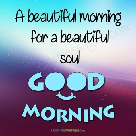 Cute Good Morning Messages, Romantic Good Morning Messages, Good Morning Dear Friend, Morning Sunshine Quotes, A Beautiful Morning, Good Morning Sweetheart Quotes, Beautiful Morning Quotes, Good Morning Quote, Good Morning Spiritual Quotes