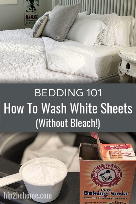 Bedding 101: How To Wash White Sheets Without Bleach Bedding 101, Cleaning White Clothes, How To Bleach Whites, Cleaning White Sheets, Washing White Clothes, Dingy Whites, Brighten Whites, White Bed Sheets, Clean Sheets