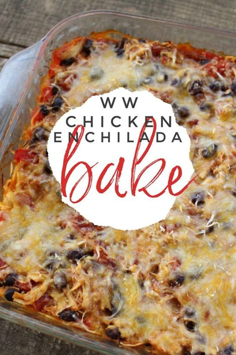 Ww Mexican Chicken Casserole, Ww Chicken Casserole Recipes Healthy, Ww Chicken Enchilada Casserole, Weight Watchers Enchilada Bake, Ww Chicken Noodle Casserole, We Enchilada Casserole, Zero Point Chicken Recipes, Ww Recipes Chicken Dinners, Ww Friendly Dinners