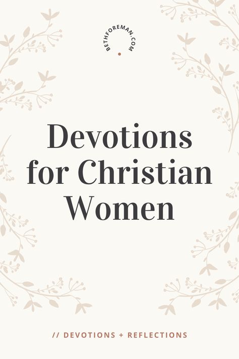 Devotions can be an valuable component to our faith walks, but choosing the right devotions that focus on God and not you can be a challenge. In this post, I share some of my favorite devotions for women and resources where you can find even more that you can trust to point you to Christ.  #devotions #devotional #dailydevotional #dailydevotion #biblestudy #faith #prayer #dailyprayer Devotions For Women Encouragement, Kjv Devotions For Women, Women's Devotional Ideas, Daily Devotional For Women Bible Studies, Morning Devotionals For Women, Womens Devotionals, Christian Daily Devotional, Daily Devotional For Women, Devotional Ideas