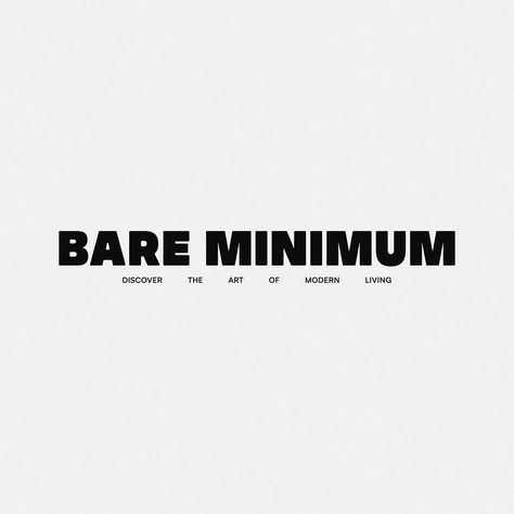 Bare Minimum on Behance Dog Moodboard, Logo M, Bare Minimum, Photography Architecture, Graphic Design Photography, Reminder Quotes, Empowering Women, Logo Inspiration, Modern Living