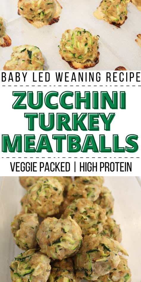 zucchini turkey meatballs Blw Eggplant, Veggies For One Year Old, Zucchini Turkey Meatballs, Healthy Baby Led Weaning Meals, Zucchini Recipes Baby, Ground Turkey Baby Food Recipes, Baby Led Weaning Meatballs, Baby Turkey Meatballs, Dinner For 8 Month Old Baby