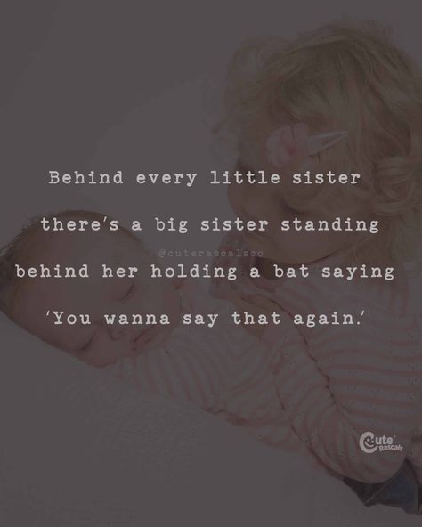 150+ Funny & Loving Best Sister Quotes You Need to Express Your Love Big Sister Protective Quotes, Being A Big Sister Quotes, Girl Covered In Tattoos, Baby Sister Quotes, Eldest Daughter Quotes, Quotes For Characters, Best Sister Quotes, Good Sister Quotes, Sister Things