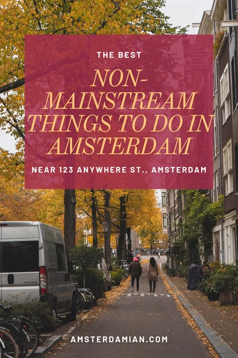 The Best Non-Mainstream Things to Do in Amsterdam. Creative and unusual things to do in Amsterdam, for locals and tourists alike. #amsterdam #traveltips Amsterdam Free Things To Do, Things To Do In Amsterdam Top 10, Amsterdam What To See, Things To Do In Amsterdam Winter, Jordaan Amsterdam Things To Do, Free Things To Do In Amsterdam, Unique Things To Do In Amsterdam, Amsterdam Must Do, Amsterdam In November