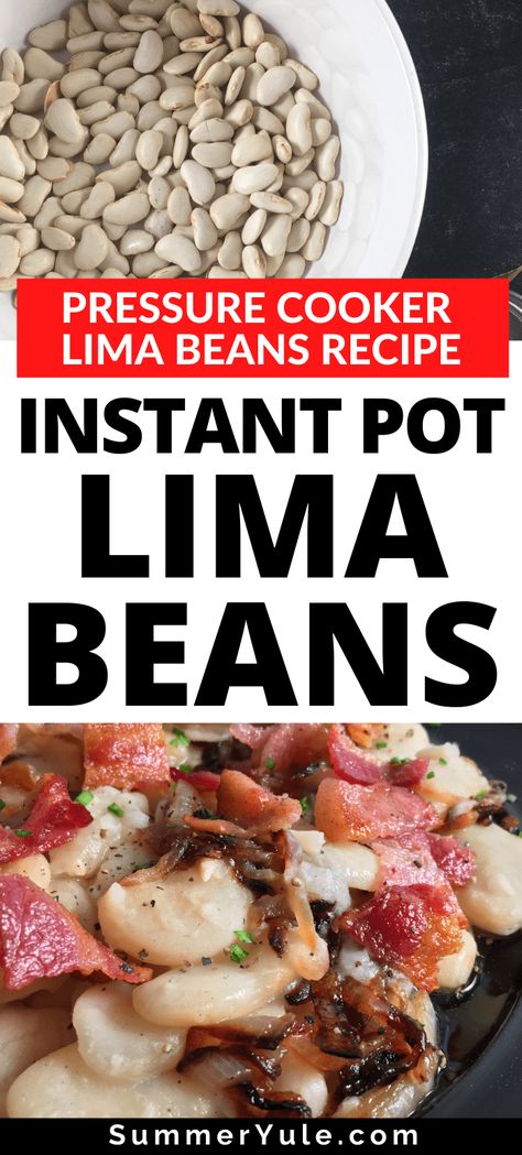 Cooking Lima Beans In Instant Pot, Pressure Cooker Bean Recipes, Pressure Cooker Lima Beans, Lima Beans And Ham Instant Pot, Dried Butter Beans Instant Pot, Dried Lima Beans In Crockpot, Large Lima Beans Instant Pot, Instant Pot Lima Beans And Ham Hock, Dry Lima Beans Instant Pot