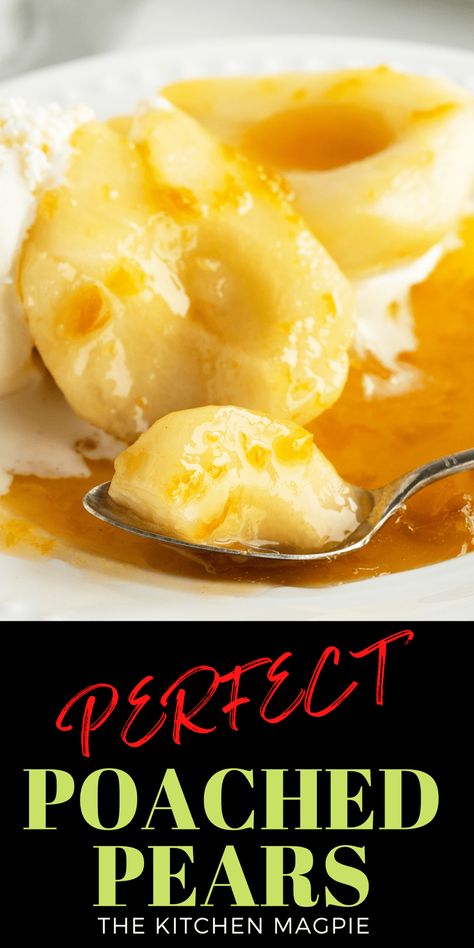 How To Poach A Pear, How To Cook Pears Recipes For, Poached Pear Recipes, Poached Pears Recipe Easy, Pears Recipes Easy, Sauteed Chicken Recipes, Fresh Pear Recipes, Poached Pears Dessert, Green Chili Chicken Enchilada Casserole