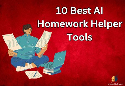 Best 10 AI Homework Helper Tools for Students in 2023 - Guidady Math Helper, Homework Helpers, Study Apps, Tools List, Computer Basic, Academic Goals, Student Life Hacks, Math Help, The Learning Experience